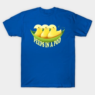 Peeps in a Pod T-Shirt